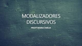 Modalizadores Discursivosaula 1 [upl. by Al]