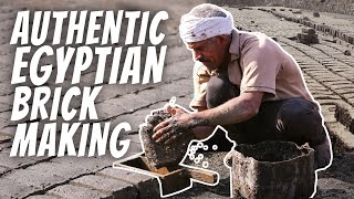 DIG IN Authentic Brick Making in Egypt [upl. by Nimaj]