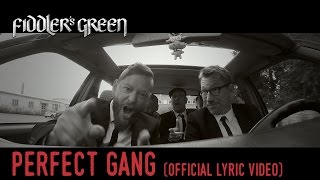 FIDDLERS GREEN  PERFECT GANG Official Lyric Video [upl. by Gilbart]