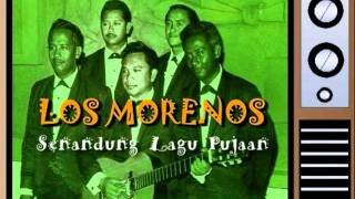 LOS MORENOS  Senandung Lagu Pujaan [upl. by Kieran]