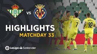 Highlights Real Betis vs Villarreal CF 02 [upl. by Ahcila26]