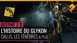 Lhistoire du Glykon ► LÉgrégore Calus Katabase tous les détails  Lore Destiny 2 [upl. by Aicinat]