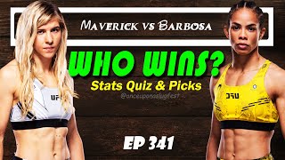 UFC Predictions amp Statistics Quiz Miranda Maverick vs Dione Barbosa   EP 341 [upl. by Lancelot]