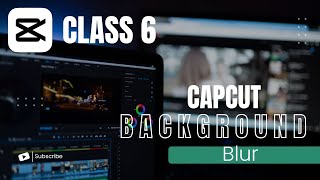 Blur background in video capcut pc class 6 HindiUrdu backgroundchange capcutpc tutorial blur [upl. by Rodd]