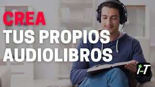 Crea tus audiolibros para estudiar de forma eficiente [upl. by Nittirb]