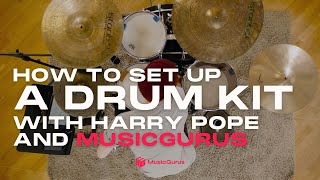 How To Set Up Your Drum Kit  MusicGurus [upl. by Prem372]