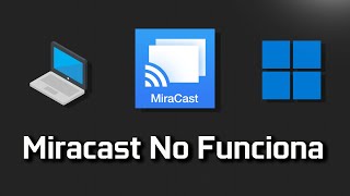 Miracast no funciona en Windows 11  10 SOLUCION [upl. by Medeah452]