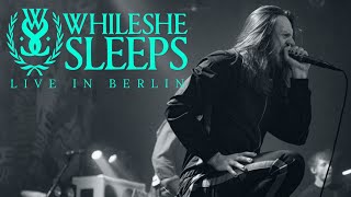 WHILE SHE SLEEPS live in Berlin CORE COMMUNITY ON TOUR [upl. by Sue]