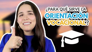 ¿Para qué sirve la orientación vocacional 🧡❓ No solamente para elegir carrera 😱 [upl. by Innek]