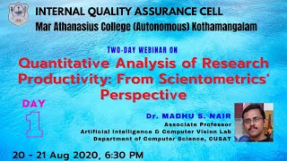 Quantitative Analysis of Research Productivity From Scientometrics Perspective  Day 1 [upl. by Marcos]