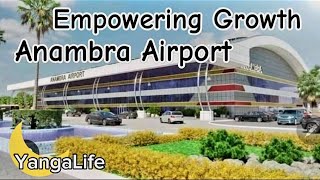 Boosting Chinua Achebe Airport Facilities amp Airlines Needed For Anambra’s Aviation Growth [upl. by Carr208]