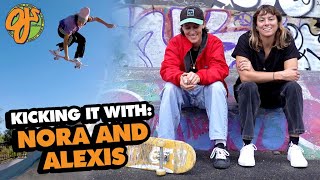 Kicking it With Nora Vasconcellos and Alexis Sablone  OJ Wheels [upl. by Eugirne270]