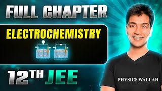 Electrochemistry FULL CHAPTER  Class 12th Physical Chemistry  Lakshya JEE [upl. by Morice628]