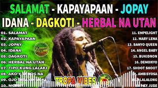 Jopay x Salamat Reggae  Best Reggae Music Tropavibes Jayson In Town Reggae  Nonstop Reggae Tropa [upl. by Frierson]