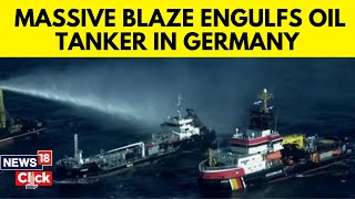 Oil Tanker Catches Fire Off Germanys Coast Major Environmental Risk Posed  Germany News  N18G [upl. by Mimi]