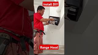 DIY Range hood installation diyrangehood rangehood [upl. by Nilpik937]