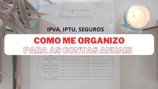 Como me organizo para pagar contas anuais I Organização Financeira [upl. by Ennasor]