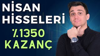 Nisan Hisseleri 2024  Uzun Vadeli Yatırım [upl. by Mozes]