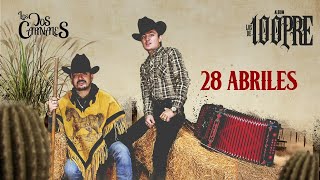 8 Los Dos Carnales  28 Abriles Visualizer [upl. by Kosak173]