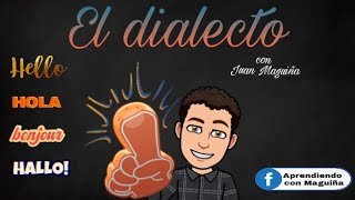 El dialecto  Lenguaje  Aprendiendo con Maguiña [upl. by Oinafipe901]