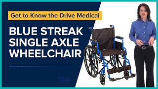 Drive Medical Blue Streak Single Axle Wheelchair [upl. by Ahsinrac]