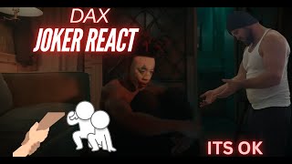 DAXJoker React DAX Makes You Get Into Your Feelings [upl. by Alfonso]