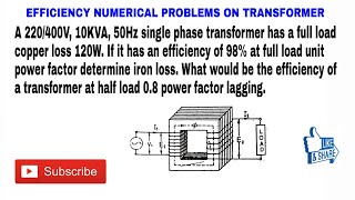 16 NUMERICAL PROBLEM ON TRANSFORMER CALCULATION OF LOSSES IN IN EFFICIENCY FORMULA WITH LOAD [upl. by Swirsky]