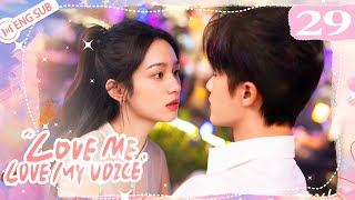 Love Me Love My Voice 29  Tan Jianci Zhou Ye  很想很想你  ENG SUB [upl. by Refinnaej158]