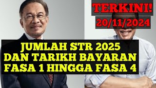 JUMLAH STR 2025 DAN TARIKH BAYARAN FASA 1 HINGGA FASA 4 pencen penjawatawam strfasa3 str2025 [upl. by Ilowell282]