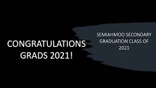 Semiahmoo Secondary School  20202021 Commencement [upl. by Olsen688]