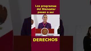 ✅💥💖Los Programas del Bienestar pasan a ser DERECHOS [upl. by Madid]