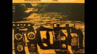 Manasseh Meets The Equaliser  Riz Records  1993 [upl. by Nawtna519]