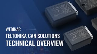 Teltonika Webinar Teltonika CAN Solutions – Technical overview [upl. by Ybba599]