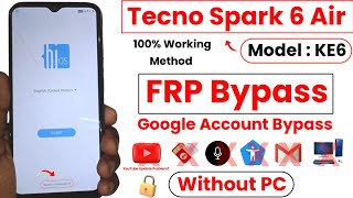 Tecno Spark 6 Air FRP Bypass  Tecno KE6 FRP Bypass  Tecno Spark 6 Air FRP Bypass Youtube Update [upl. by Analiese691]