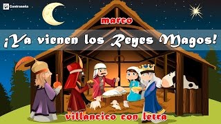 YA VIENEN LOS REYES MAGOS  Villancico Navidad Reyes Magos Canciones de Navidad [upl. by Ayhdiv435]