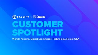 Salsify Customer Spotlight Nestlé USA [upl. by Land]