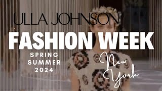 Ulla Johnson NYFW Spring summer 2024 fashion show [upl. by Aiekam]