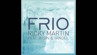 Frio  Ricky Martin Wisin y Yandel Audio [upl. by Nomyad]