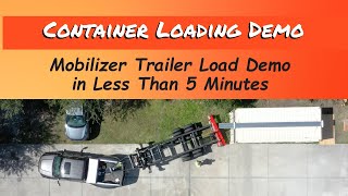 ContainGo Mobilizer Trailer Loading Demo  In Less Than 5 Minutes [upl. by Ettore]