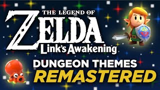 The Legend of Zelda Links Awakening 2019  Dungeon Themes REMASTERED [upl. by Otrebire]