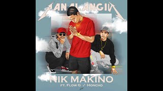 Nik Makino  Panalangin feat Flow G amp HonchoProd Pablosito [upl. by Delainey73]