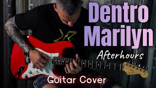 Afterhours Dentro Marilyn  Guitar Cover [upl. by Inahc]