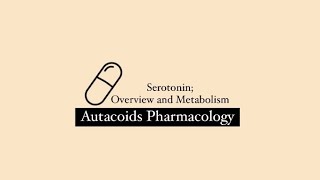 Serotonin Physiology  Significance Synthesis and Metabolism  Autacoids [upl. by Cara]