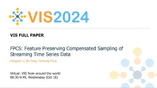 FPCS Feature Preserving Compensated Sampling of Streaming Time Series Data  Fast Forward  VIS 20 [upl. by Antrim]