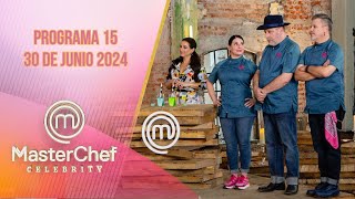 Programa 15 Platillos creativos  30 de junio 2024  MasterChef Celebrity 2024 [upl. by Eah]