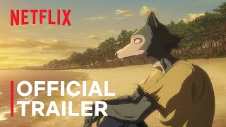 BEASTARS Final Season Part 1  Official Trailer  Netflix [upl. by Marci]