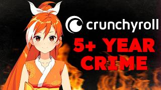 Crunchyroll just Committed a Federal Crime No Really [upl. by Keelia]