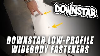 Upgrade your Widebody Kit Fasteners  Downstar LowProfile Fasteners [upl. by Utas]