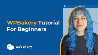 WPBakery Page Builder Tutorial For Beginners 2024 [upl. by Torrey612]