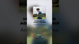 Ardhito Pramono  Here We Go Again  Fanboi Official Audio shorts [upl. by Marnia948]